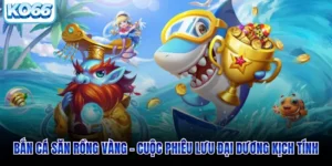 Bắn Cá Săn Rồng Vàng - Cuộc Phiêu Lưu Đại Dương Kịch Tính